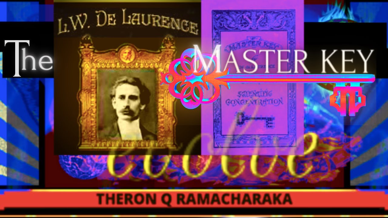 L.W. de Laurence THE MASTER KEY 7: Self Control and Self Reliance - YouTube