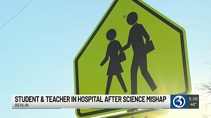 Teacher and student hospitalized after science experiment goes wrong at Berlin High School
