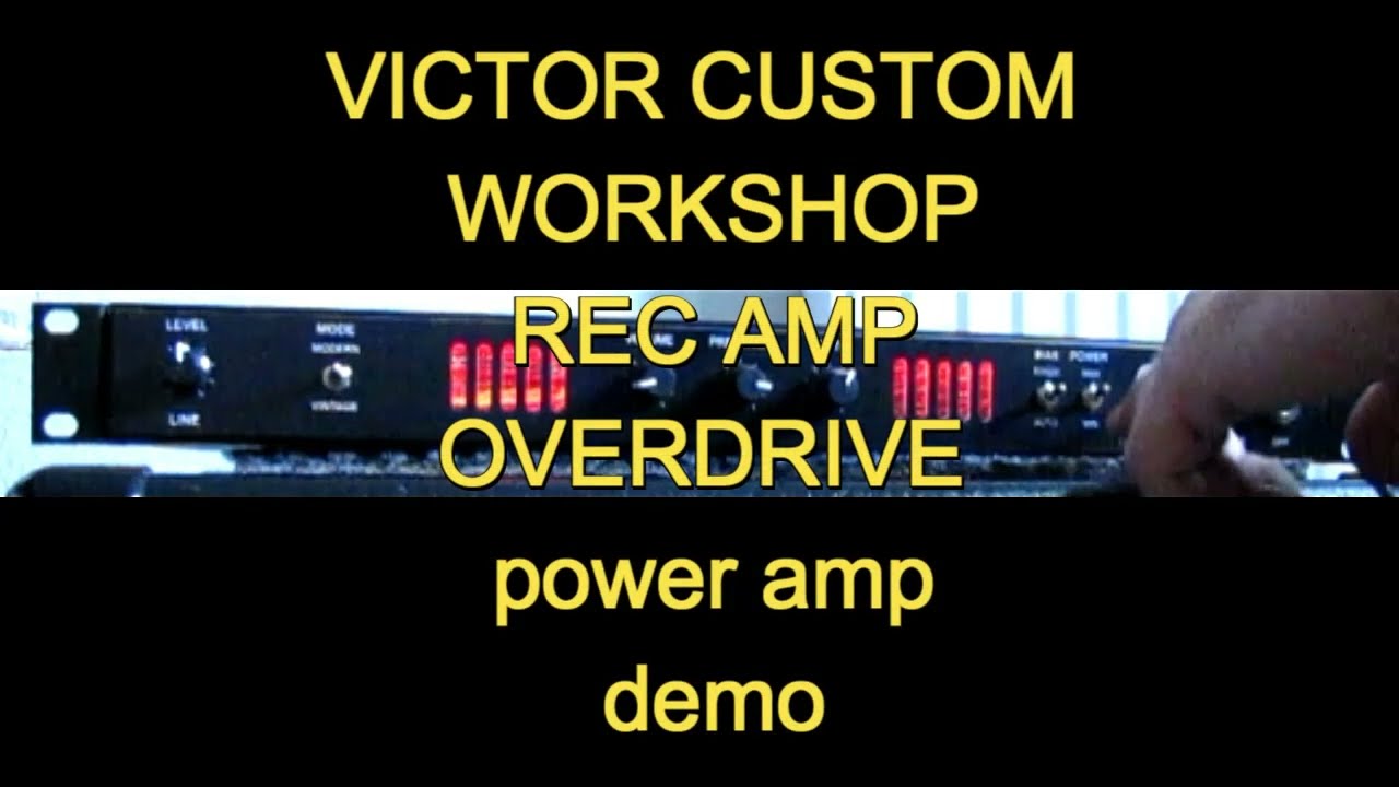 VICTOR CUSTOM workshop REC AMP OVERDRIVE guitar power amp demo