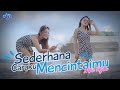 Download Lagu SEDERHANA CARAKU MENCINTAIMU | MALA AGATHA ( Official Music Video ) REMIX SELOWW