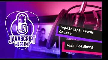 2023 TypeScript Crash Course with Josh Goldberg
