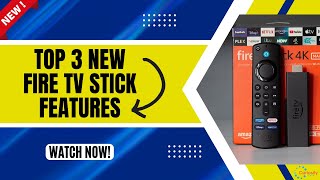 🔥 TOP 3 NEW HIDDEN FEATURES FOR FIRESTICK DEVICES - NEWEST UPDATE! DON'T MISS THIS!