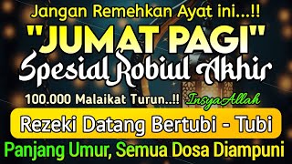 Dzikir Pagi Pembuka Rezeki HARI JUMAT | Doa Pembuka Rezeki Dari Segala Penjuru || Zikir Pagi