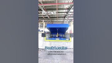 SGNP| Cung cấp Dock leveler tải trọng theo yêu cầu #dockleveler #docking #docks #sgnp #navidock