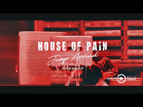 House Of Pain - Jump Around (K.ROB MashUp) 2k23 - YouTube