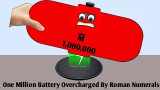 1 Million Roman Numerals Battery Overcharge ।