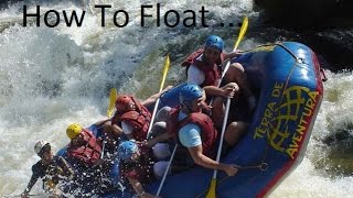 How To Float Down The River