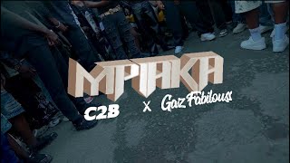 C2B - MPIAKA & Gaz Fabilouss