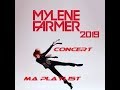 Capture de la vidéo Mylene Farmer Concert 2019  ( Voici Ma Playlist Enchainée  Des Concerts De Mylene )