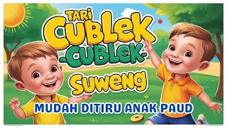 Download Lagu TARI CUBLEK-CUBLEK SUWENG UNTUK ANAK TK, KB, PAUD || MUDAH DITIRU MP3