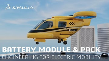 Battery Module & Pack System Engineering - Aerospace & Defense | SIMULIA Industry Process Experience