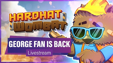 Hardhat Wombat: GEORGE FAN’S NEW GAME HAS ARRIVED | PvZ Creator Releases New Title