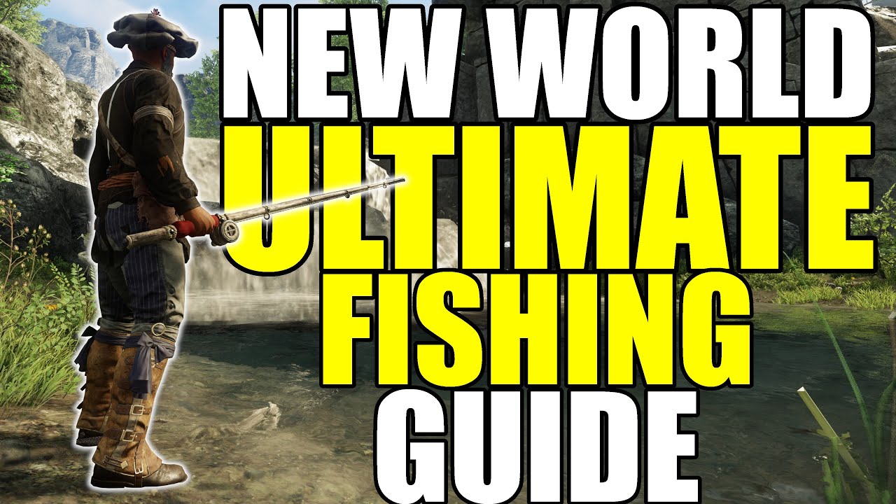 NEW WORLD MMO - ULTIMATE Fishing Guide - Everything You Need To