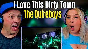 The Quireboys - I Love This Dirty Town (Live) THE WOLF HUNTERZ REACTIONS