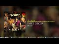 Skuki  three gbosa official audio