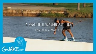 #14 - A Beautiful Wakeboard Life - Best Wakeboarders Compilation