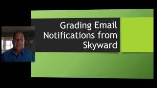 Skyward Grading Email Notifications