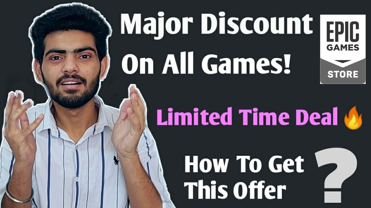 Major Discount On All Games On Epic Games Store🔥 Go & Grab This Deal