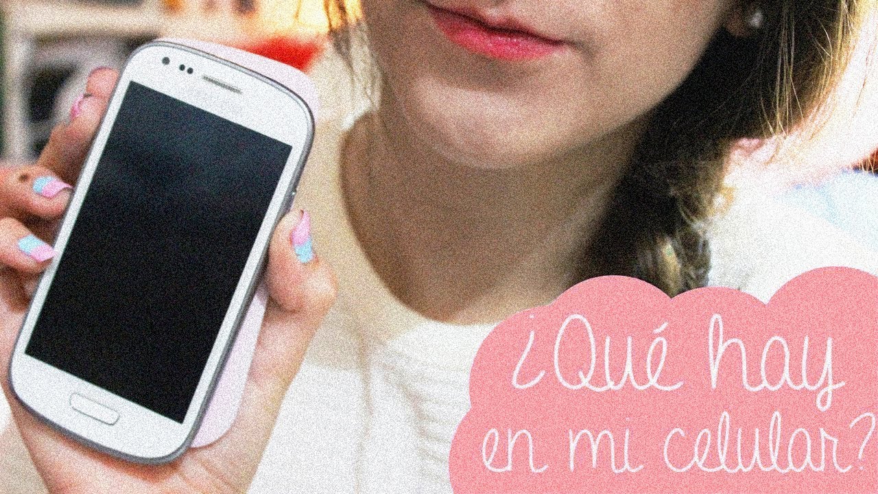♡ ¿Qué hay en mi celular? ♡