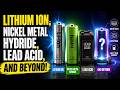 Lithium Ion, Nickel Metal Hydride, Lead Acid, and Beyond (9 Minutes)