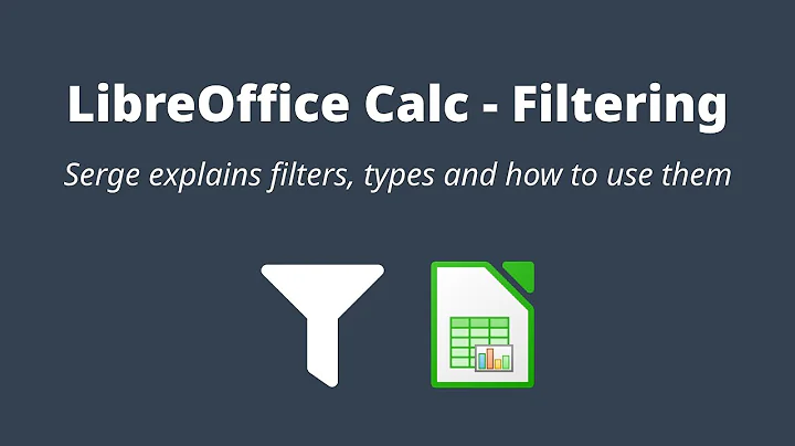 LibreOffice Filtering - Serge explains how to use filters