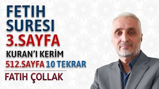 Fetih Suresi 3.Sayfa Dinle Ve Oku Fatih Çollak Fetih Suresi 16 23 Kuranı Kerim 512.Sayfa