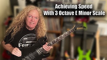 Free Guitar Lessons - Achieving Speed With 3 Octave E Minor Scale