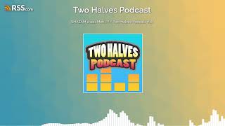 SHAZAM 2 was Meh...?! / Two Halves Podcast #18