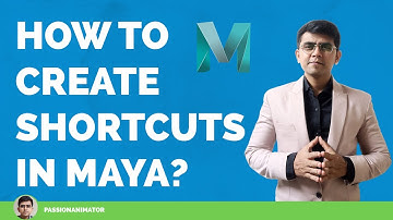 How To Create Shortcuts In Maya?