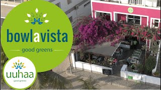BowlaVista - good greens from "farm to table" in our restaurant in the harbor of Sal Rei - Boa Vista