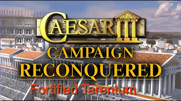Caesar 3 Augustus Reconquered Campaign 4 Tarentum