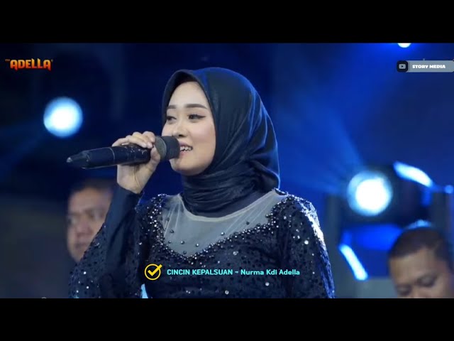 CINCIN KEPALSUAN - Nurma Kdi - Om Adella live Tentenan Pamekasan Madura 2023 class=