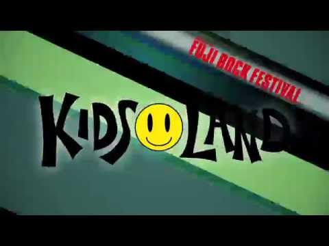 Fuji Rock Festival: KIDSLAND
