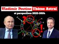 Vladimir poutine  thme astral et perspectives 20232024