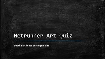 Netrunner art quiz but the images keep getting smaller