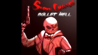 Sudden Changes - Bullet Hell - Not my music