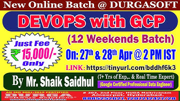 DEVOPS with GCP (12 Weekends Batch) Online Training @ DURGASOFT