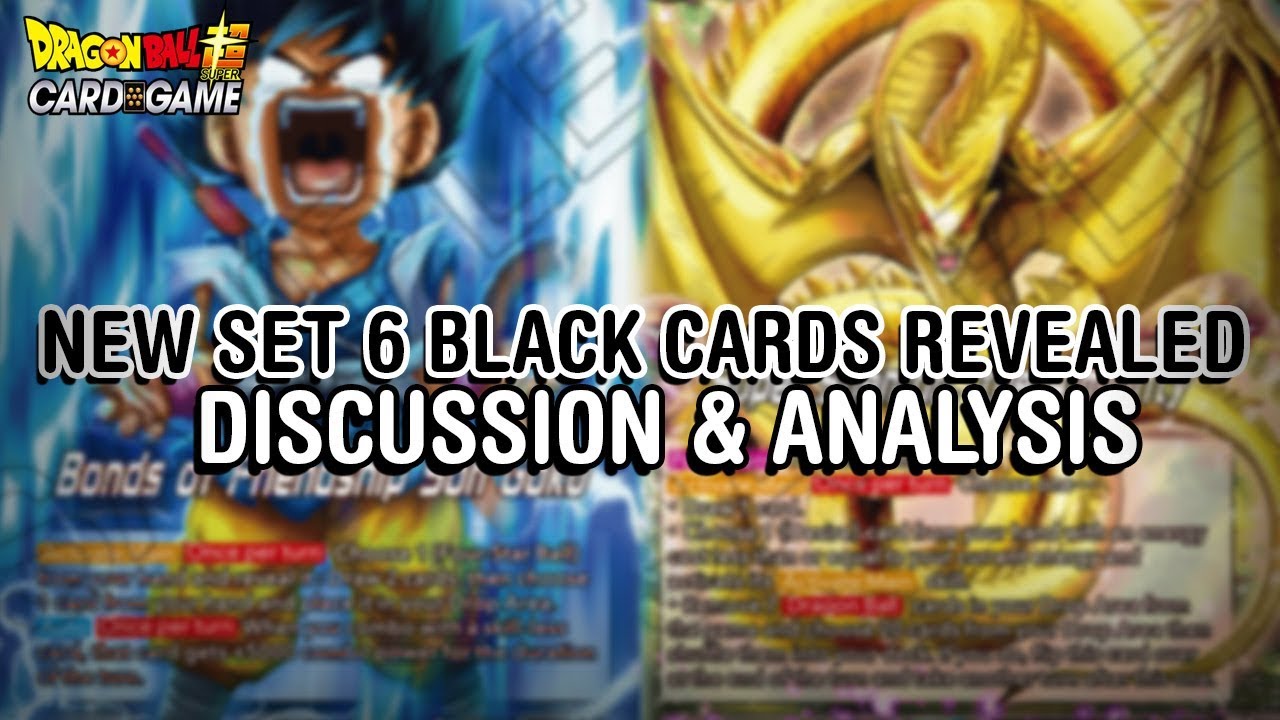 WHAT ARE YOU DOING BANDAI?! Set 6 Black Cards Revealed! DBS CCG YouTube