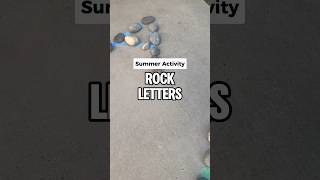 Rock Letter Tracing ☀️ 60 Days of Summer Activity - Day 15 ☀️ At Home Activity for Families