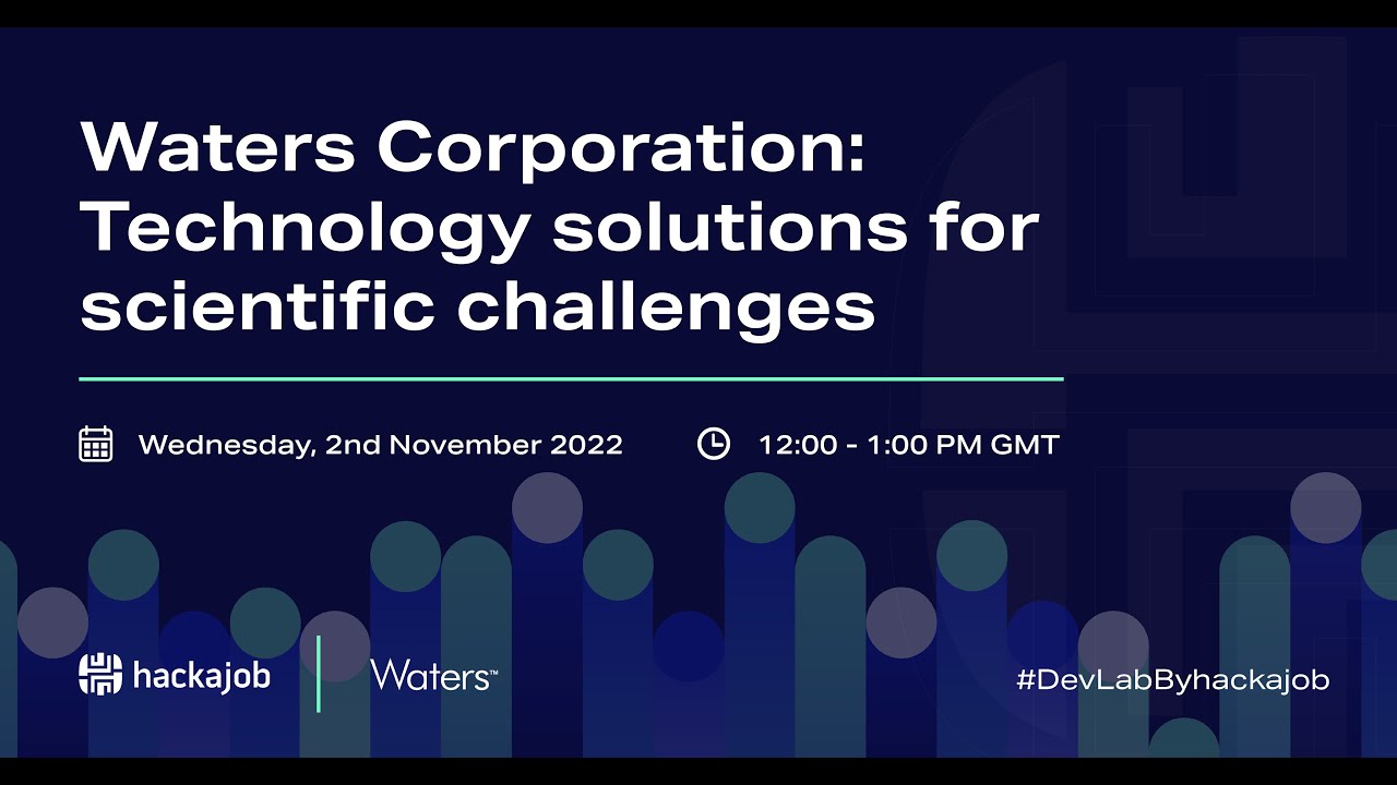 Waters Corporation Technology solutions for scientific challenges