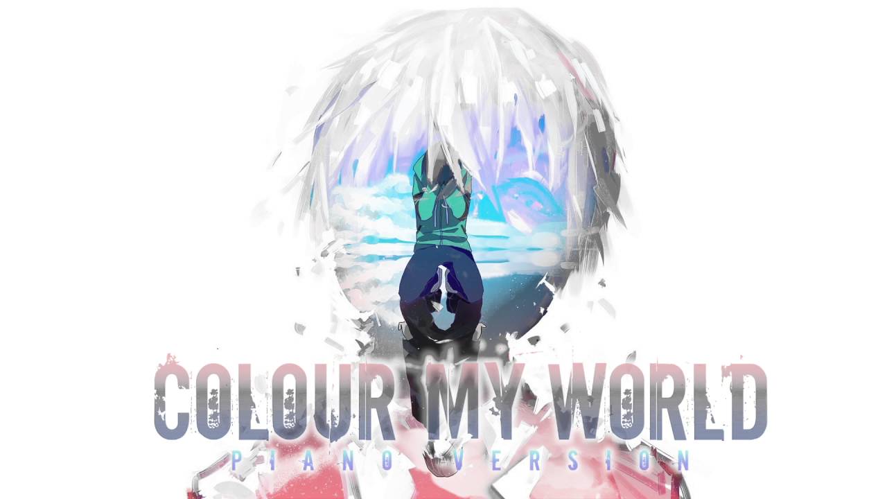 Tokyo Ghoul Colour My World Piano Version Chords Chordify