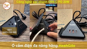 Review Ổ cắm điện đa năng hãng HeahGite | Phụ Kiện Hà Anh