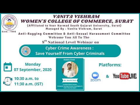 8th National Level Webinar on ’Cyber Crime Awareness : Save Yourself From Cyber Criminals’