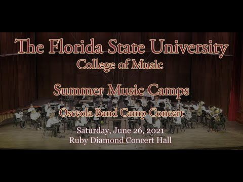 2021 Fsu Summer Music Camp Osceola Band Concert