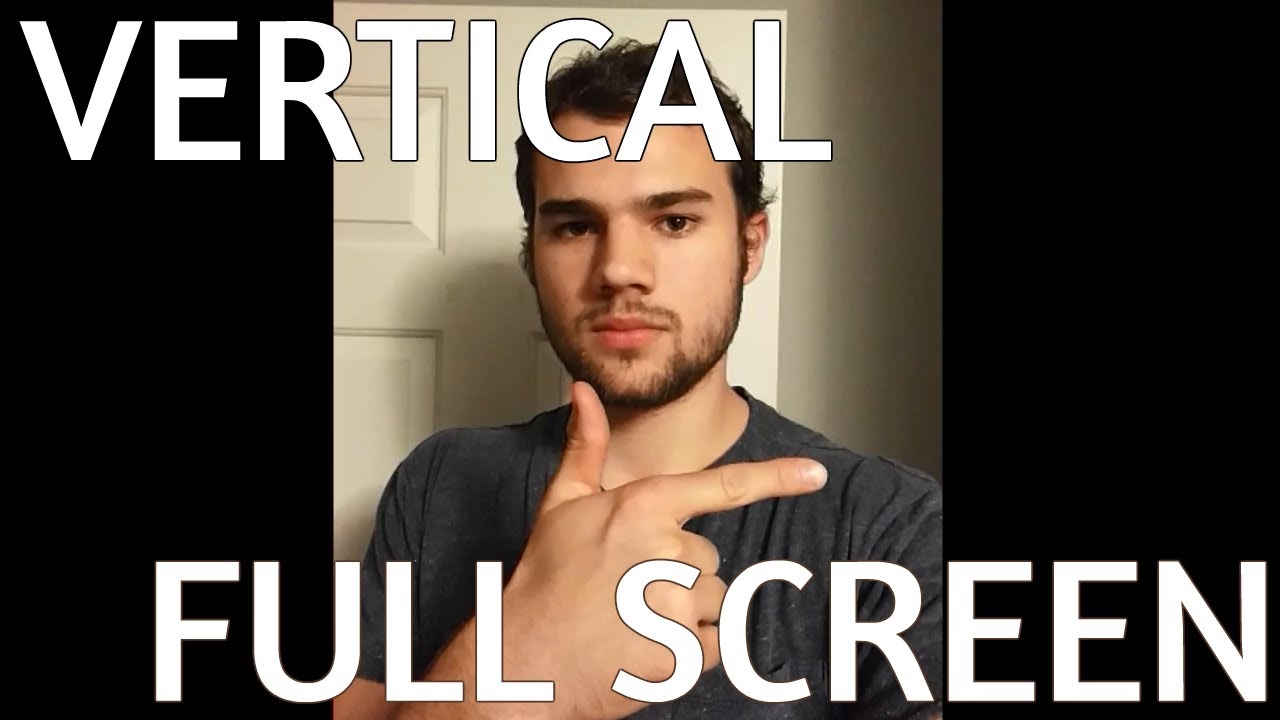How To Watch Vertical Videos In Fullscreen On Youtube Youtube
