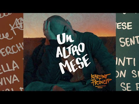 Karlino Princip - UN ALTRO MESE (prod. Karlino Princip)