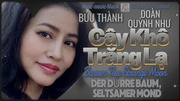 CÂY KHÔ TRĂNG LẠ -Barren Tree Strange Moon-Der dürre Baum, seltsamer Mond by Bửu Thành - Đoàn Q Như