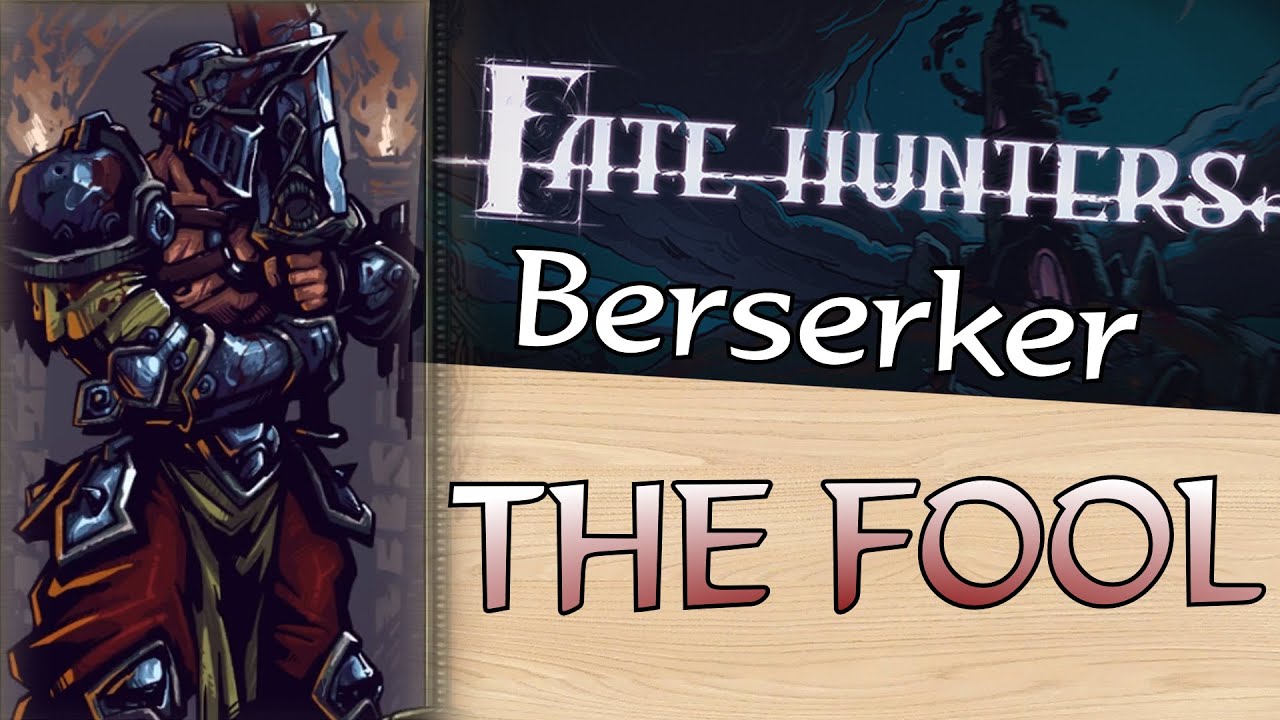 The Fool (Fate Hunters - Berserker)