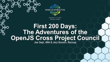 First 200 Days: The Adventures of the OpenJS Cross Project Council - Joe Sepi & Jory Burson