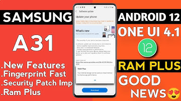 Samsung A31 OneUI 4.1 + Android 12 Update🔥| April Update Galaxy A31|Ram Plus|Release Date|Bug